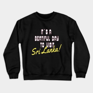 Sri Lanka Asia. Gift Ideas For The Travel Enthusiast. Crewneck Sweatshirt